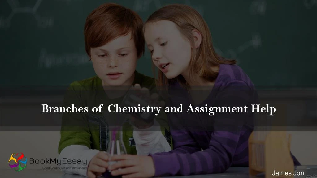 branches of chemistry and assignment help