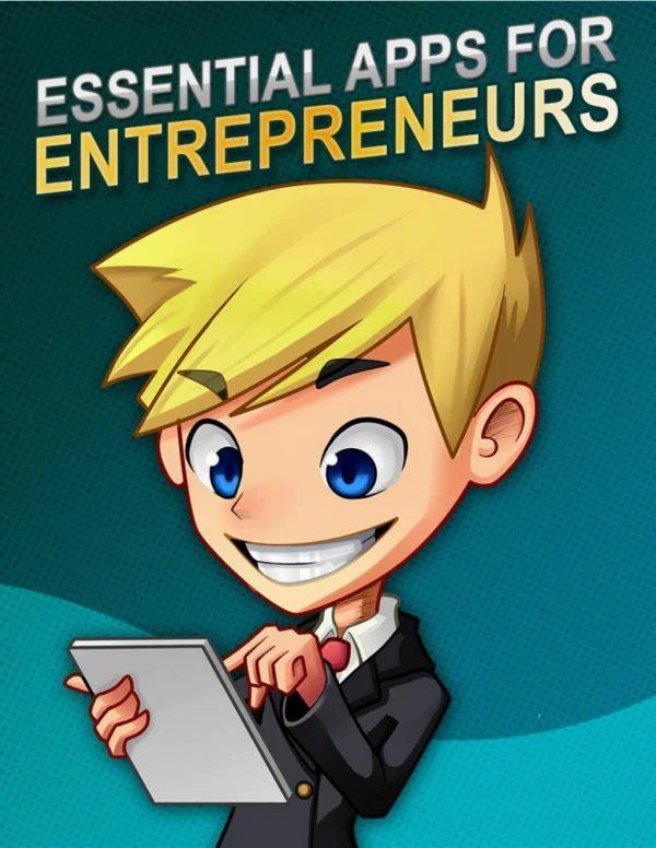 Apps For Entrepreneurs Guide - What Are The Best Apps For Entrepreneurs