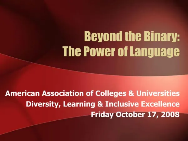 Beyond the Binary: The Power of Language
