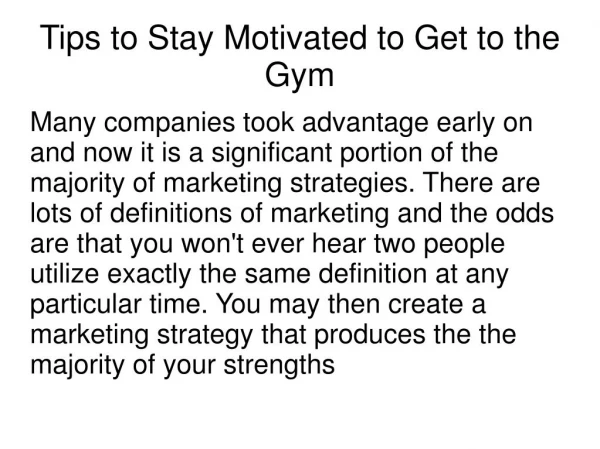 Tips to Stay Motivated to Get to the Gym