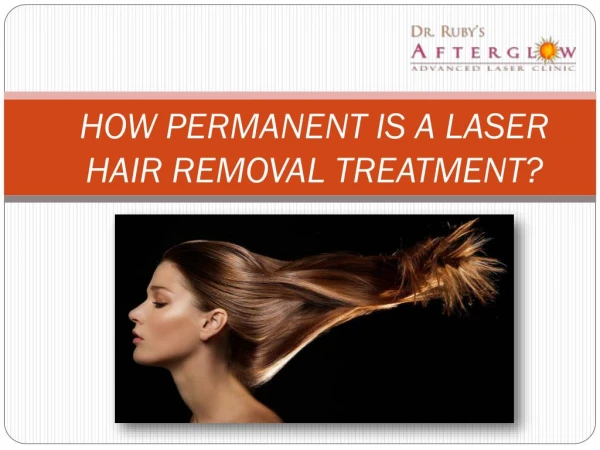 How permanent is a laser hair removal treatment?