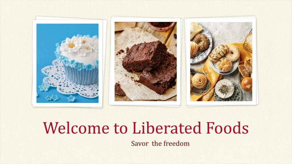 welcome to liberated foods
