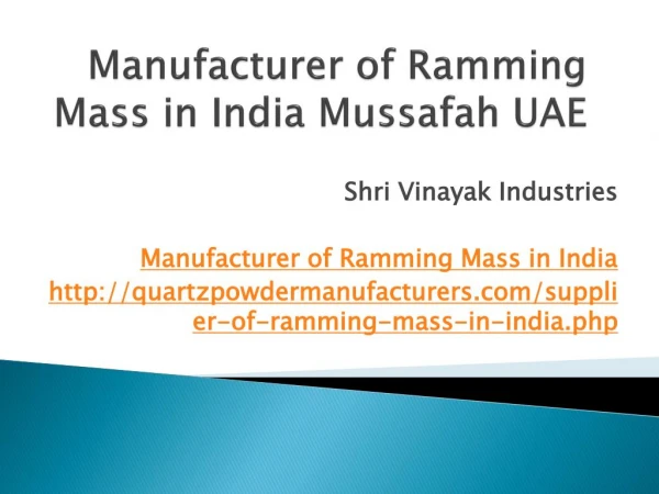 Manufacturer of Ramming Mass in India Mussafah UAE