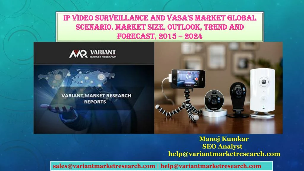 ip video surveillance and vasa s market global