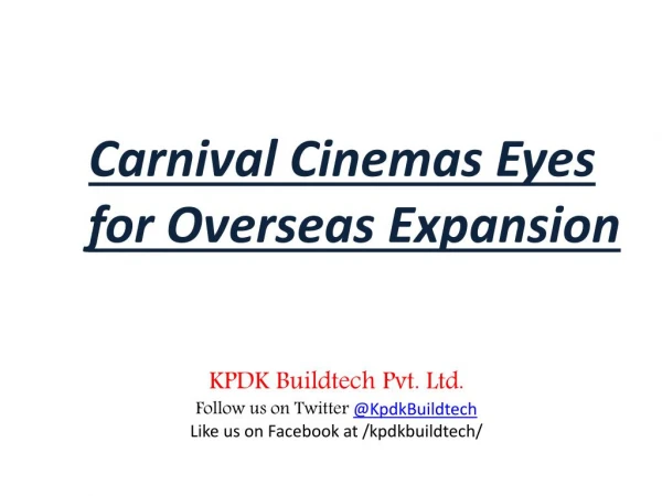 Carnival Cinemas Eyes for Overseas Expansion