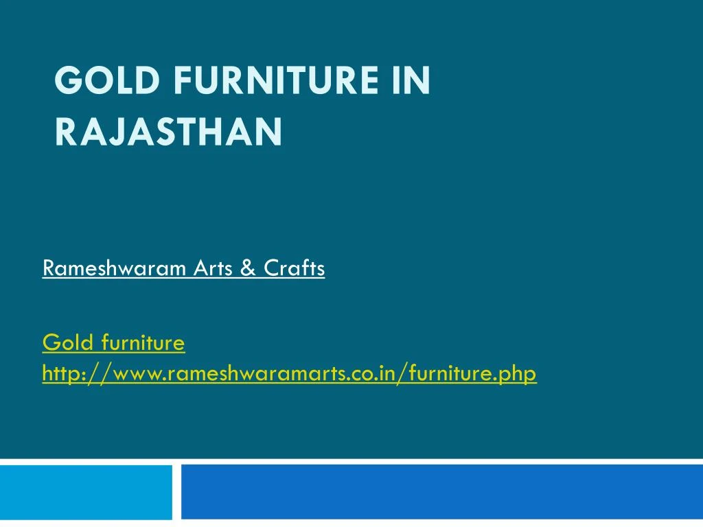 gold furniture in rajasthan