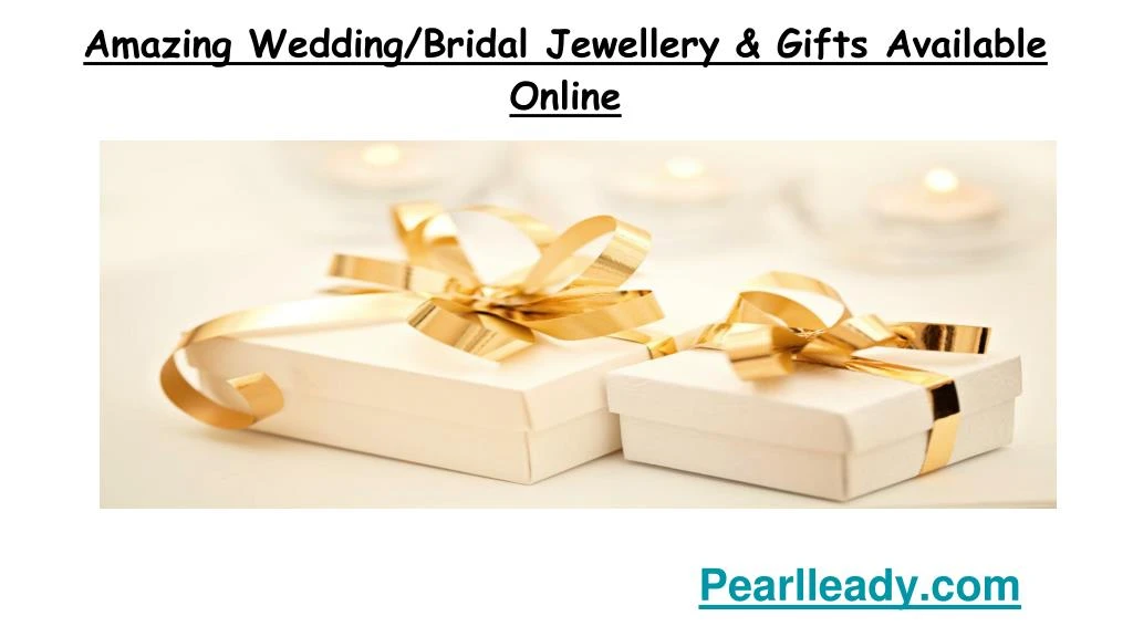 amazing wedding bridal jewellery gifts available online