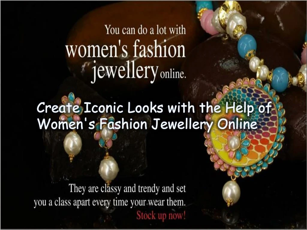create iconic looks with the help of women