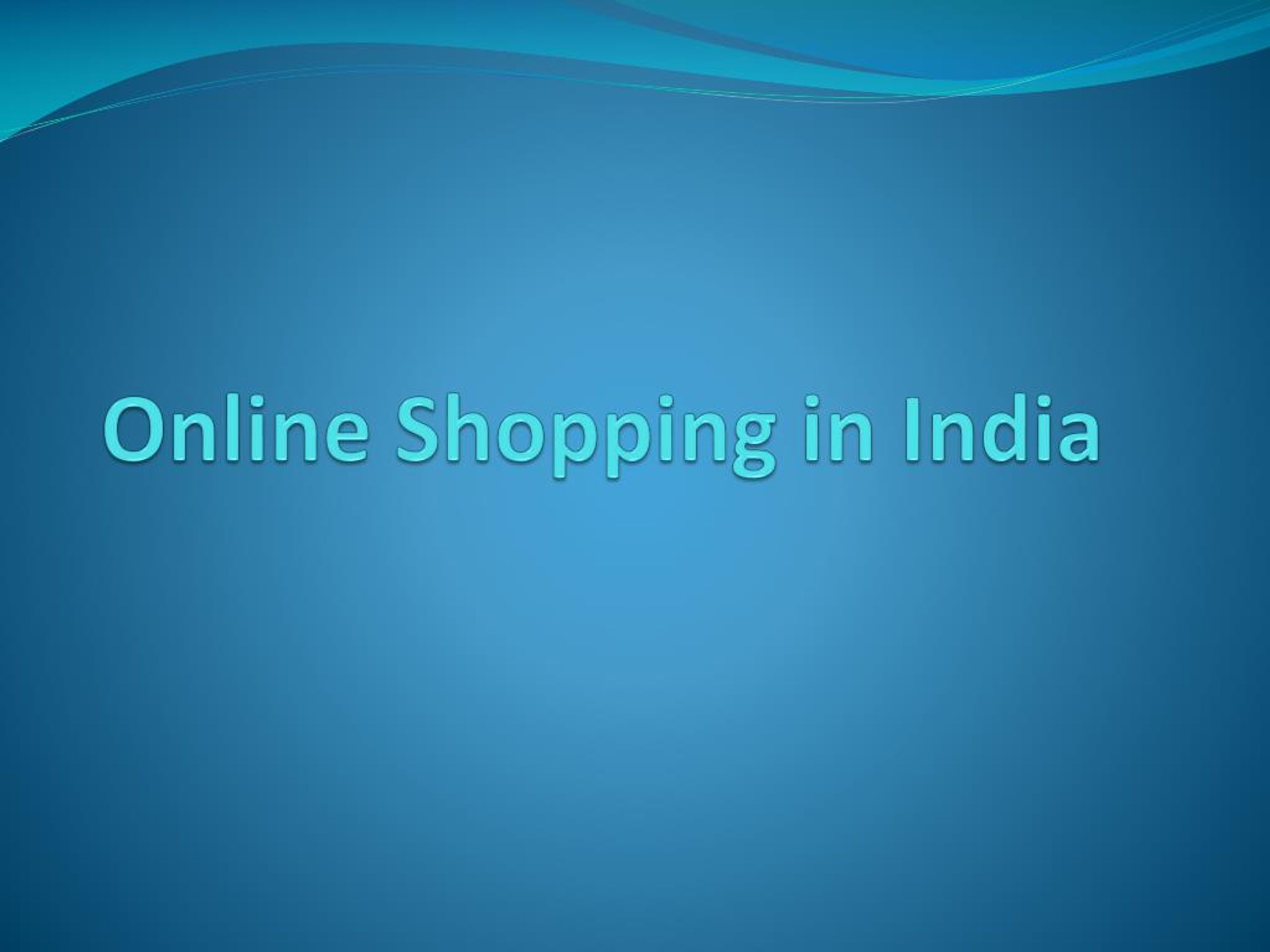 PPT - Online Shopping in India PowerPoint Presentation, free download ...