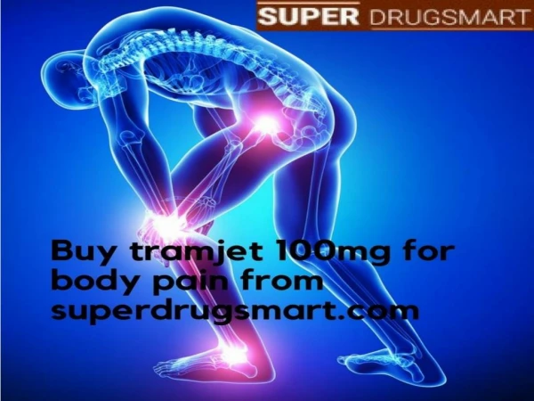 Manage your servere pain with Tramjet 100mg online.