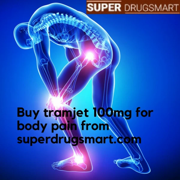 Manage your servere pain with Tramjet 100mg online.