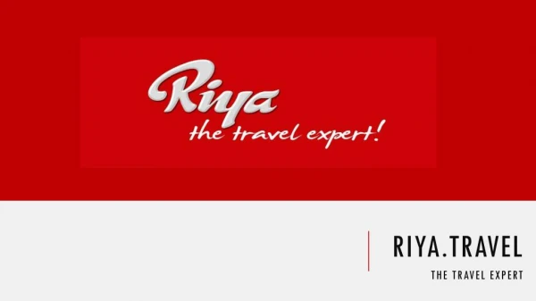 Riya Travels - The Travel Expert