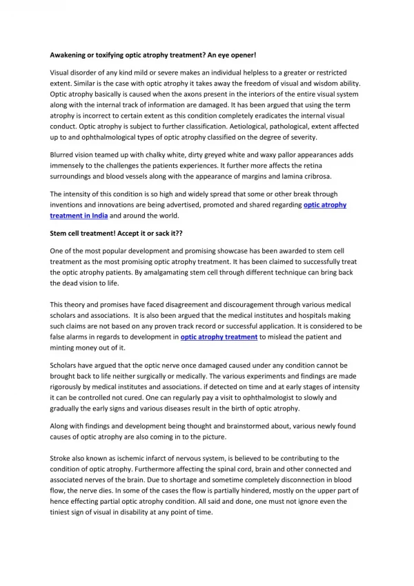 Awakening or toxifying optic atrophy treatment? An eye opener!