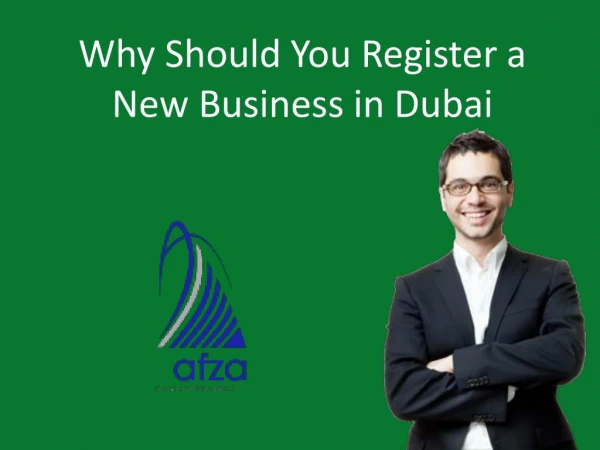 Why Should You Register a New Business in Dubai