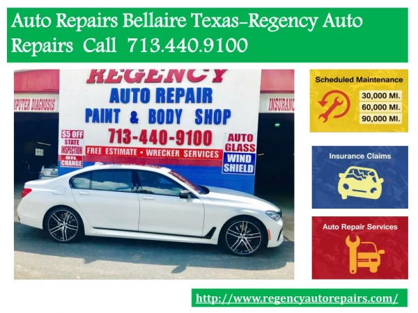 Where to find best auto repairs Bellaire Texas- Regency auto repair