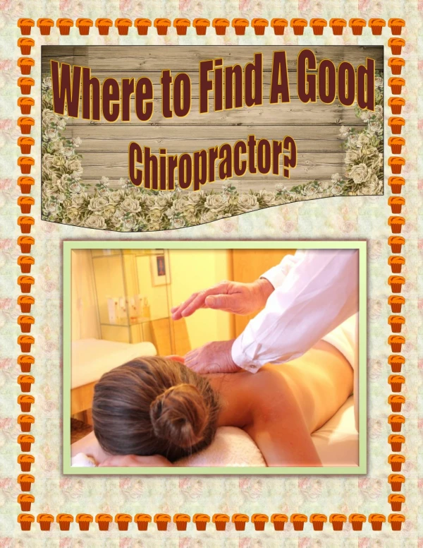 Where to Find A Good Chiropractor?