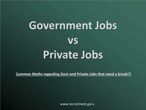 Common Myths Regarding Govt Jobs and Private Jobs