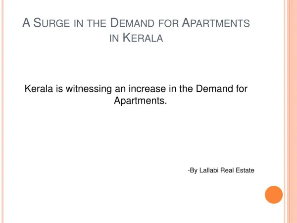 Surge in Demand Apartments and Flats in Kerala