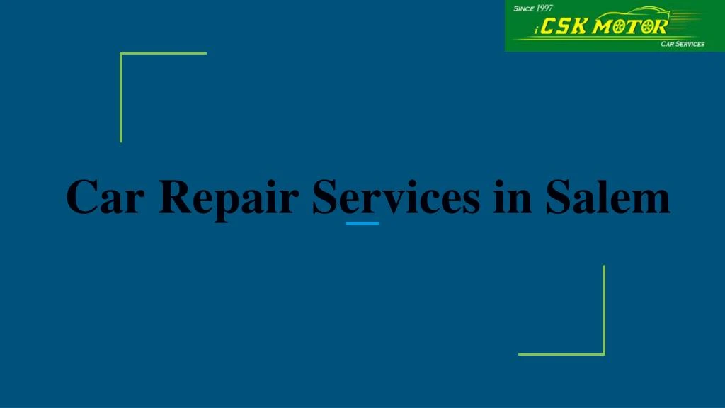 car repair services in salem