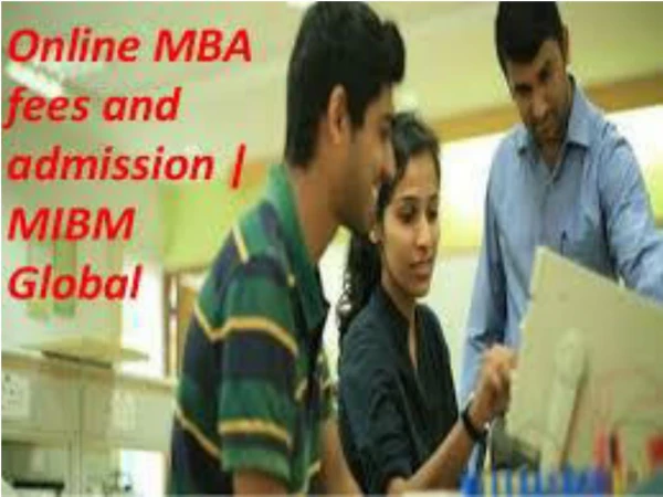 Online MBA fees and admission | MIBM Global