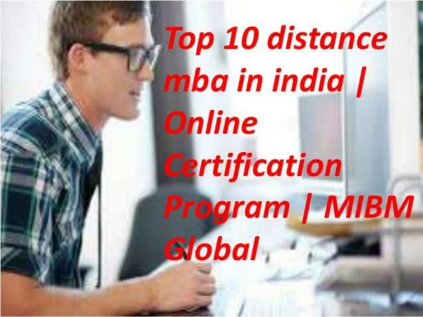 Top 10 distance mba in India Online Certification Program | MIBM Global