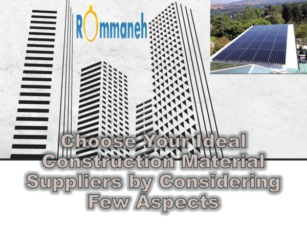 Choose Your Ideal Construction Material Suppliers by Considering Few Aspects