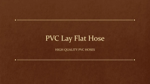 PVC Lay Flat Hose