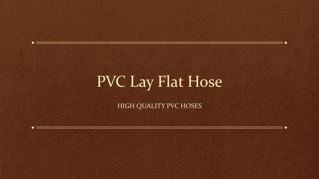 pvc lay flat hose