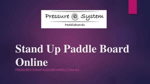 Stand up paddle board online