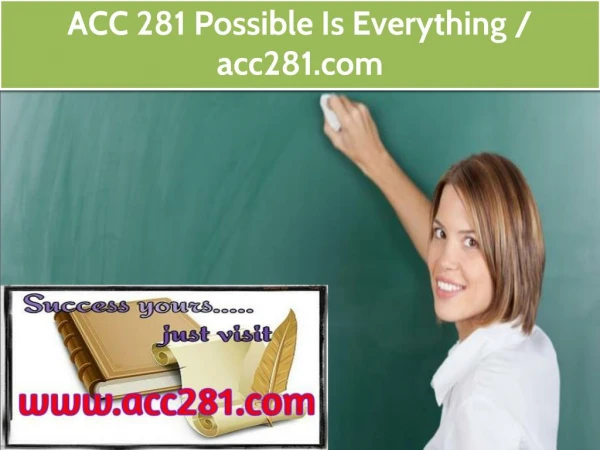 ACC 281 Possible Is Everything / acc281.com