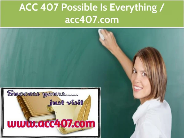 ACC 407 Possible Is Everything / acc407.com