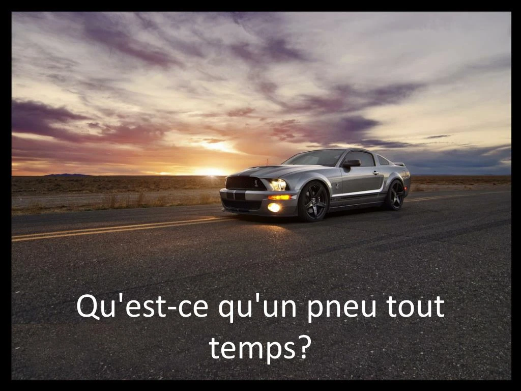 qu est ce qu un pneu tout temps