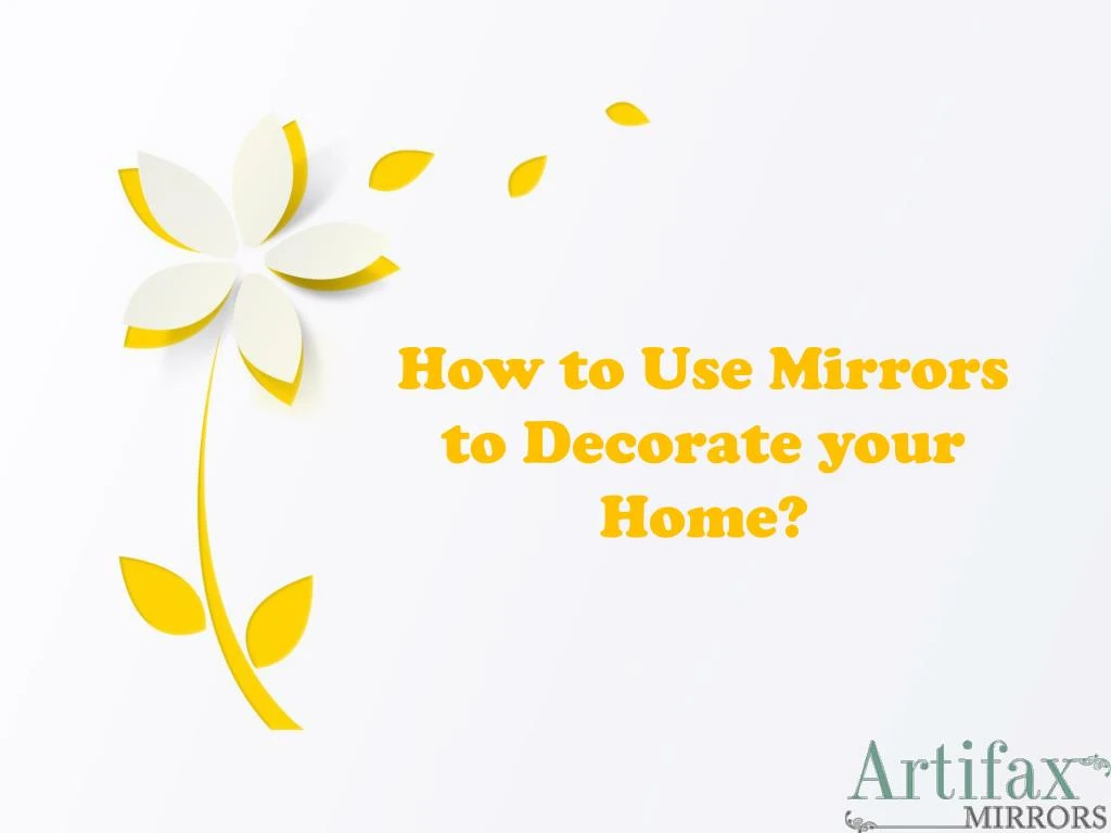 how to use mirrors to decorate your home
