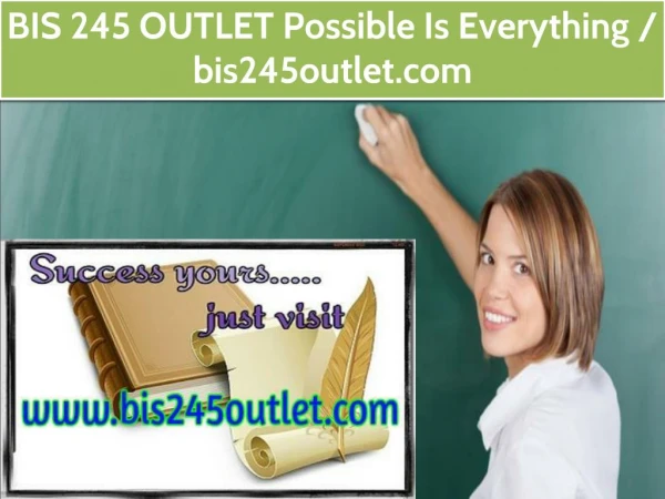 BIS 245 OUTLET Possible Is Everything / bis245outlet.com