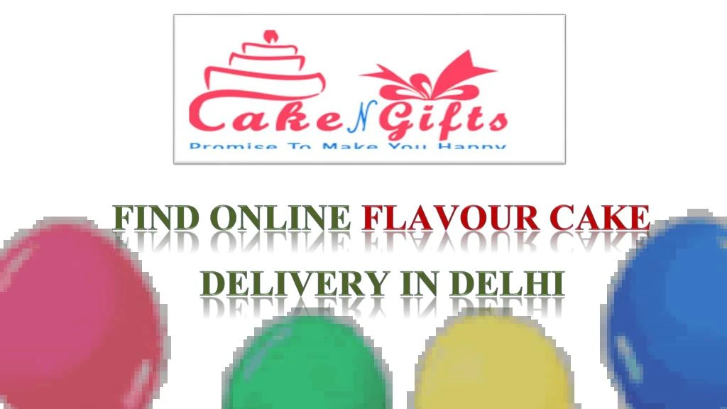 find online flavour cake delivery in delhi