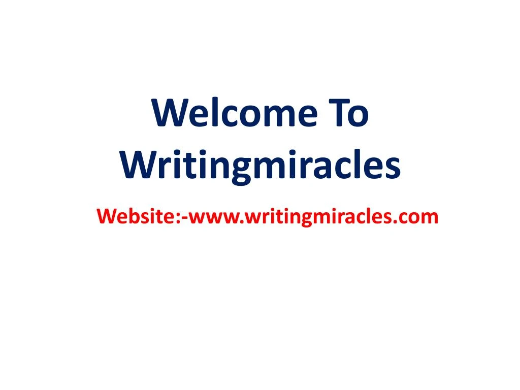 welcome to w ritingmiracles