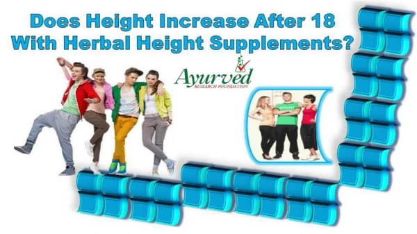 Does Height Increase after 18 with Herbal Height Supplements?