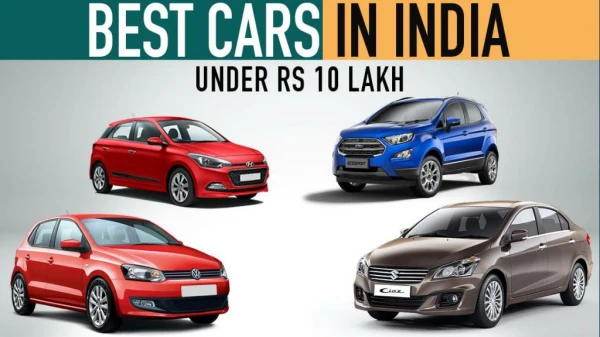 List of Cars in India under 10 lakh with Price