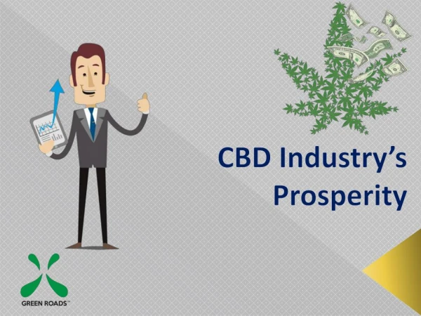 CBD Industry’s Prosperity