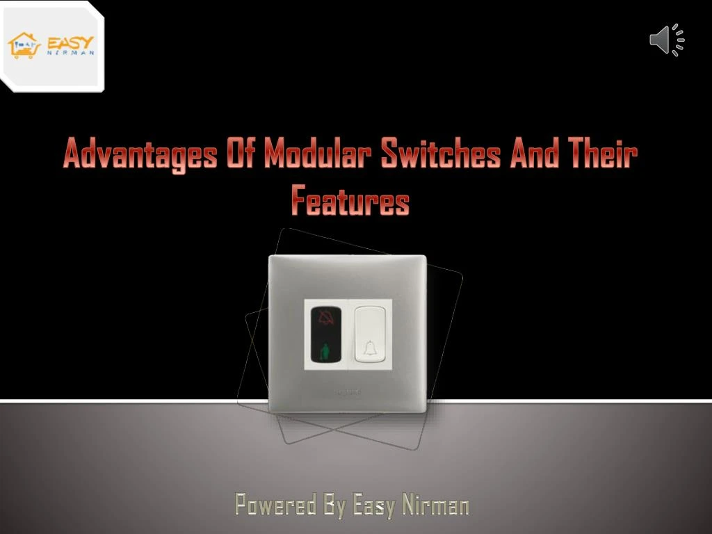 advantages of modular switches and their features