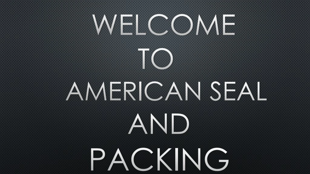 welcome to american seal and packing