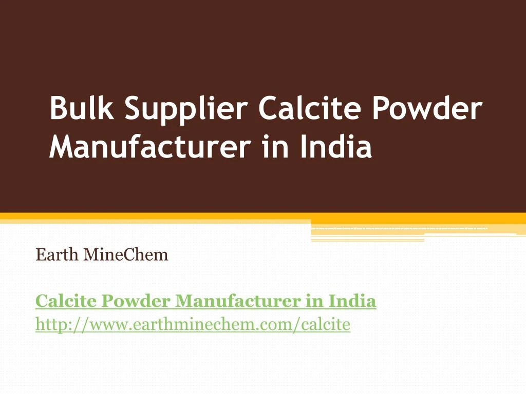 bulk supplier calcite powder manufacturer in india