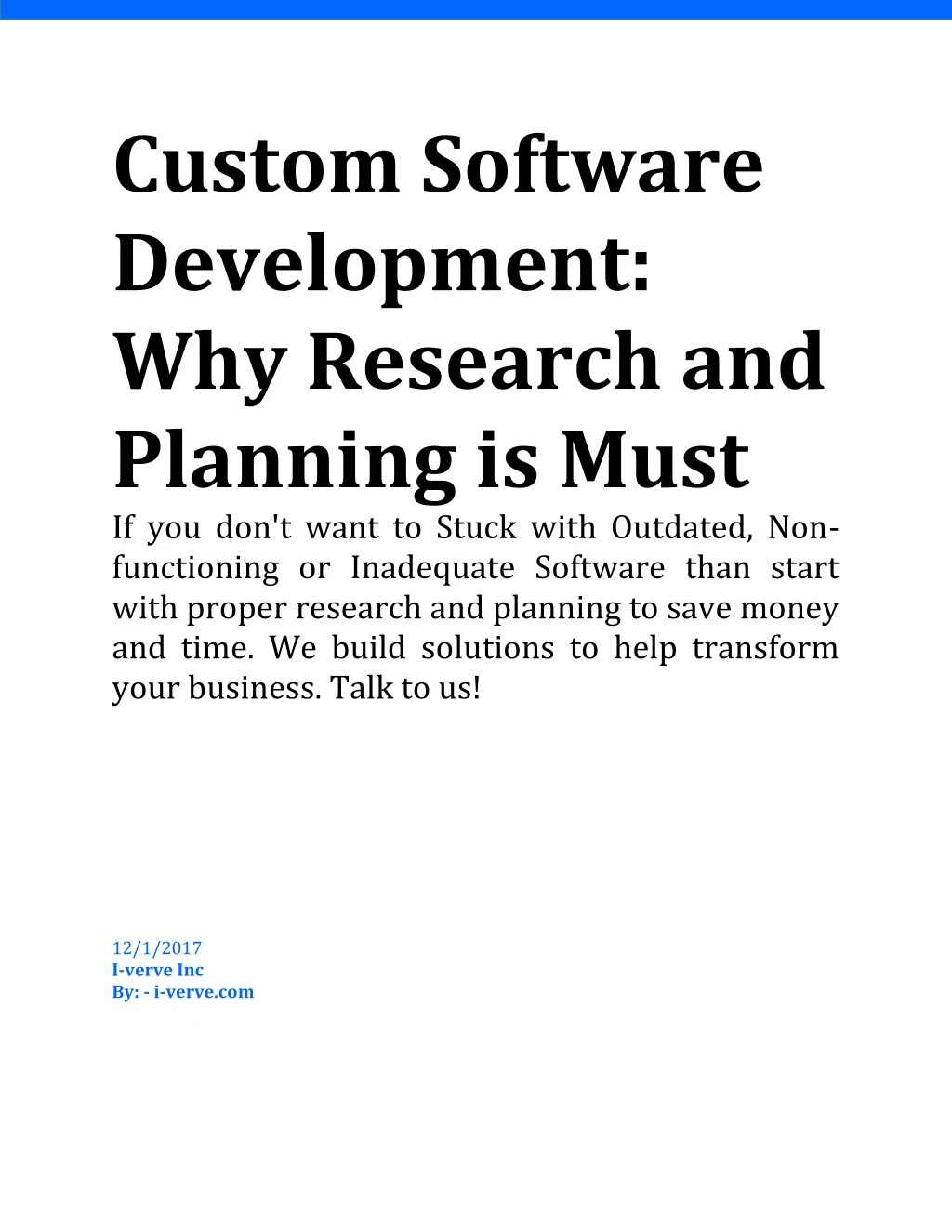 custom software development why research