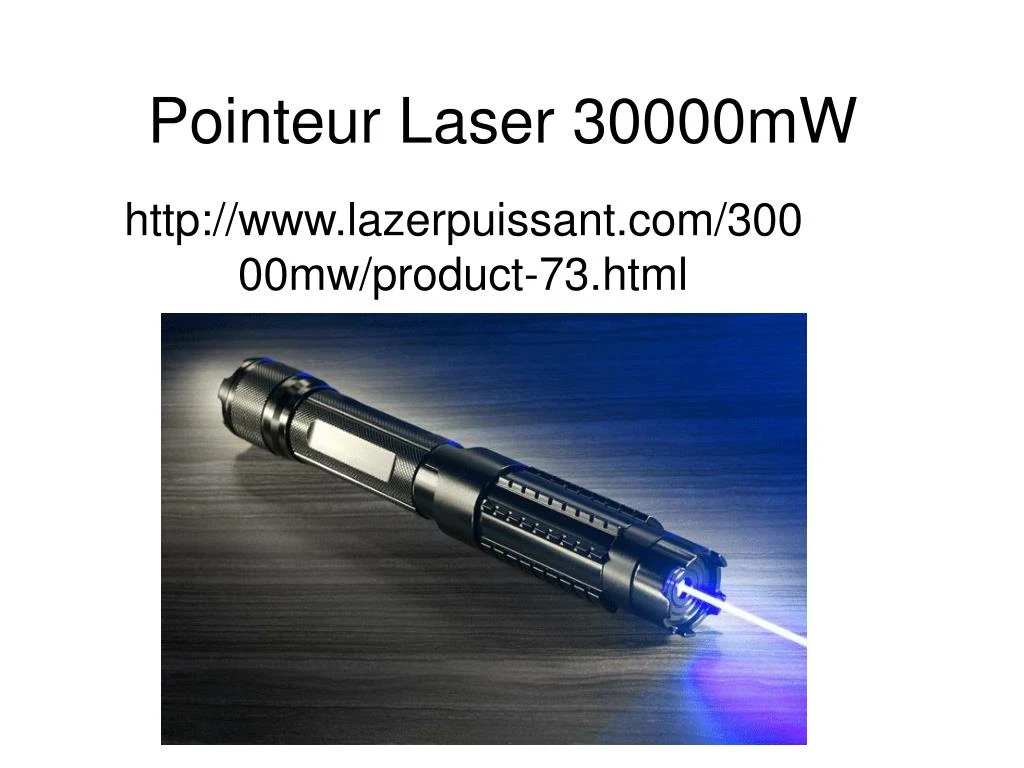 pointeur laser 30000mw