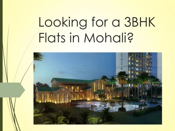 Looking for a 3BHK Flats in Mohali?