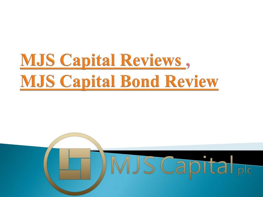 mjs c apital reviews mjs c apital b ond r eview