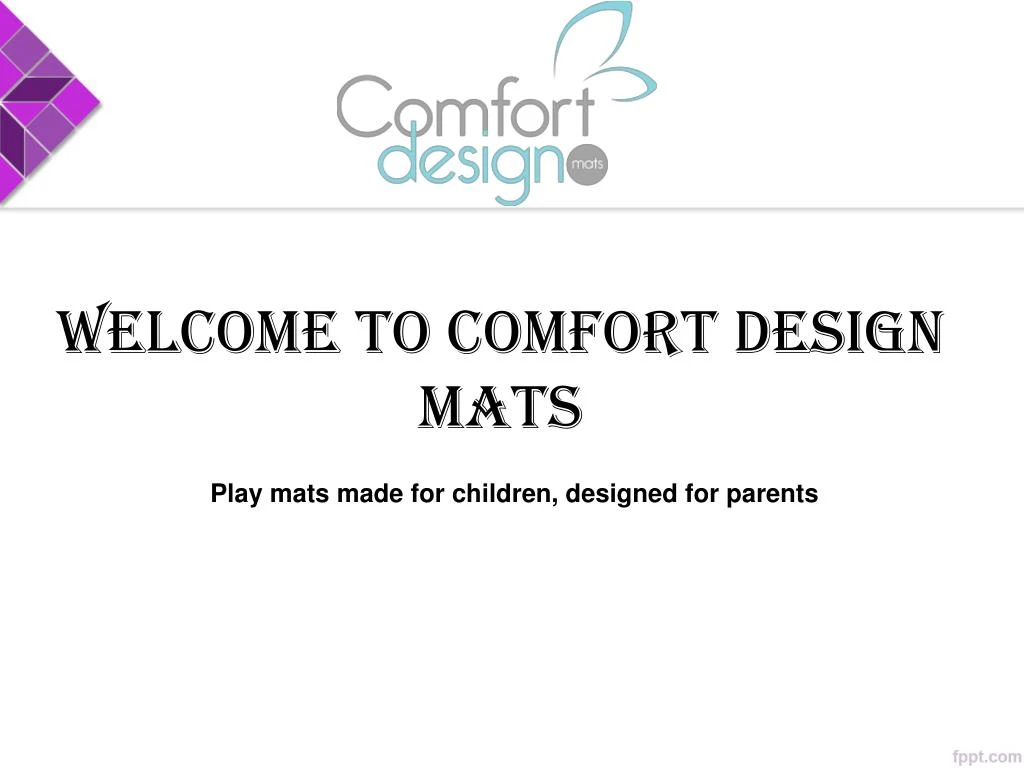 welcome to comfort design mats