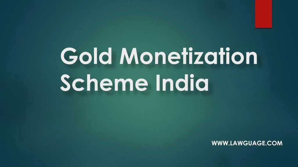 gold monetization scheme india