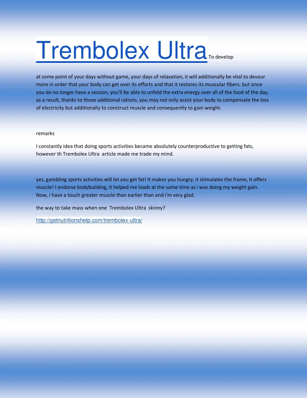 trembolex ultra to develop