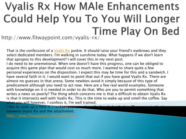 Vyalis Rx How MAle Enhancements Could Help You To You Will Longer Time Play On Bed
